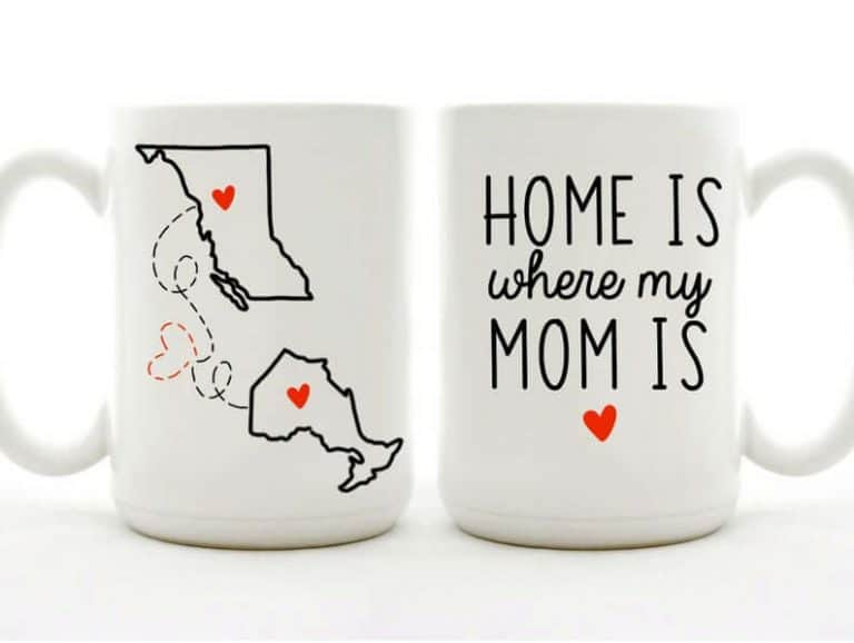 Mother's Day Gifts Home Is Where My Mom Is Mug